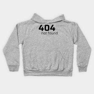 404 NOT FOUND Kids Hoodie